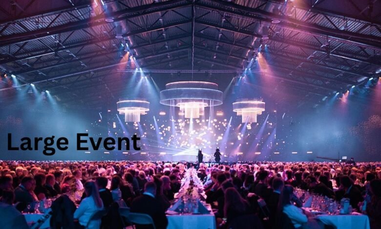 Large Event