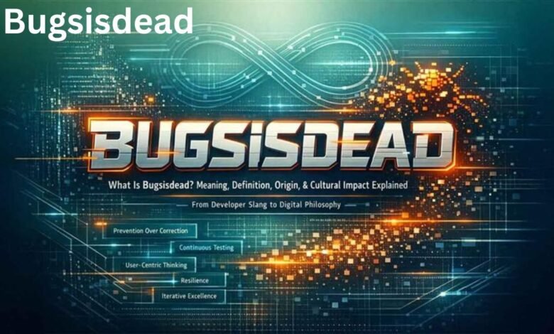 Bugsisdead