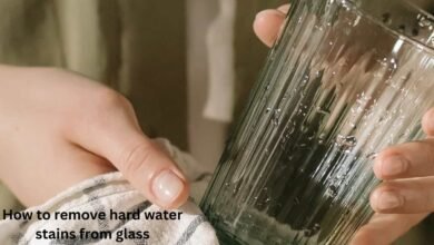 How to remove hard water stains from glass
